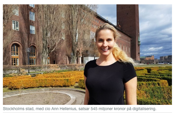 Bildkälla: Computer Sweden, Ann Hellenius, CIO Stockholm Stad Bildkälla: Computer Sweden, Ann Hellenius, CIO Stockholm Stad