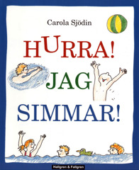 Hurra! Jag simmar!