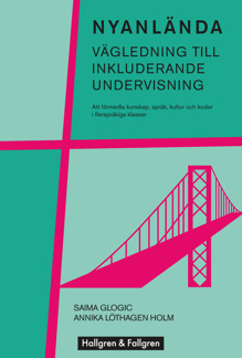 Nyanlända – Vägledning till inkluderande undervisning - Nyanlända – Vägledning till inkluderande undervisning