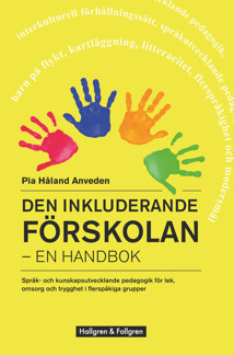 Den inkluderande förskolan – en handbok - Den inkluderande förskolan – en handbok