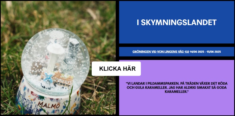 MALMÖ STADSTEATER TAR ÖVER STAFETTPINNEN. MISSA INTE UTOMHUSFÖRESTÄLLNINGEN, I SKYMNINGSLANDET.