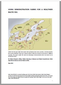 Using demonstration farms for a healthier Baltic Sea, Author, Helena Elmquist, Odling i Balans (Farming in Balance) and Marek Krysztoforski, Polish  Agricultural Advisory Service Radom (CDR).