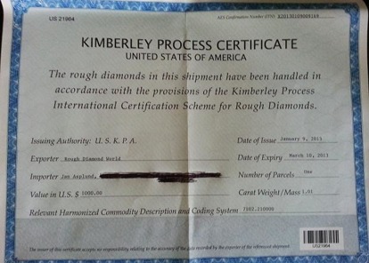 Kimberley certifikat utfärdat vid köp av en enstaka sten i USA vilken importerades till EU. Kimberleycertifikat har ett utfärdandedatum och ett slutdatum för sin giltighet, i detta fall två månader. Kimberley certifikat utfärdat vid köp av en enstaka sten i USA vilken importerades till EU. Kimberleycertifikat har ett utfärdandedatum och ett slutdatum för sin giltighet, i detta fall två månader.
