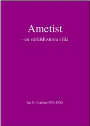 För den som vill läsa mer om ametistens historia rekommenderas den lilla boken "Ametist - en världshistoria i lila" av Jan Asplund. ISBN 978-91-7565-690-8 För den som vill läsa mer om ametistens historia rekommenderas den lilla boken "Ametist - en världshistoria i lila" av Jan Asplund. ISBN 978-91-7565-690-8