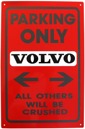 Skylt Parking Only Volvo