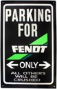 Skylt Parking For Fendt Only