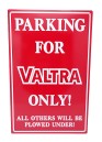 Skylt Parking for Valtra only