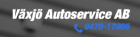 VÄXJÖ AUTOSERVICE AB VÄXJÖ AUTOSERVICE AB