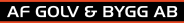 af golv & bygg ab af golv & bygg ab
