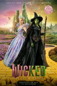 Wicked: For Good (Svenskat tal) - Sön 30 nov kl 15.00
