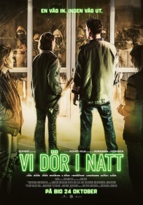 Vi dör i natt - Sön 7 dec kl 18.00