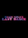 Magic Mike's Last Dance 12 feb 18:00 