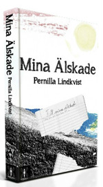 "Mina Älskade" av Pernilla Lindkvist