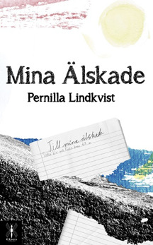 Mina älskade av Pernilla Lindkvist - Mina älskade