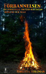 "Förbannelsen", en berättelse om Gud och Satan, trolltro och magi i 1600-talets Sverige.
