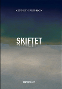 "Skiftet" av Kenneth Filipsson.