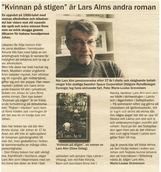 Salsjöbladet intervjuar Lars Alm om  "Kvinnan på stigen", Alms andra roman i serien om Johan.