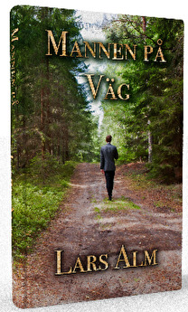 "Mannen på väg" av Lars Alm