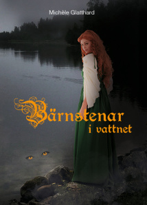 "Bärnstenar i vattnet" av Michèle Glatthard. Första delen i en trilogi om lövjekarens vandringar.