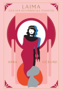 Laima och den besynnerliga fegheten, av Anna Ocklind
