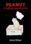 Peanut - ett marsvins resor och äventyr, av Annica Nilsson