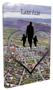 "Berget, staden och kärleken", av Lars Alm