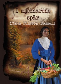 " I mjölnarens spår", nyutgåva -mjukband, Stina Nilsson Bassell
