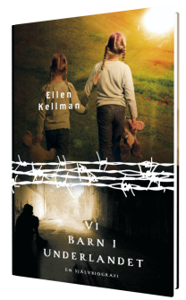 "Vi barn i Underlandet", av Ellen Kellman.