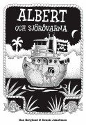 Albert och sjörövarna, av Dan Berglund och Dennis Jakobsson