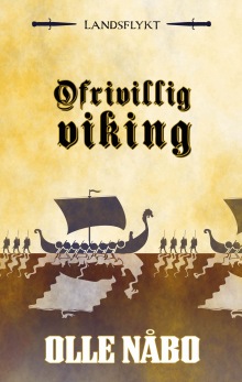 Ofrivillig viking, av Olle Nåbo - 
