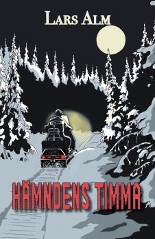 Hämndens timma, av Lars Alm - 