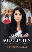Sista solglimten - Ett barns kamp i skuggan av två kulturer, av Shewin Hamadbag