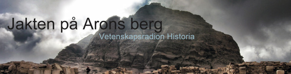 Jakten på Arons berg, Vetenskapsradion Historia