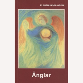 Flensburger Häfte 4: Änglar. (Sc)