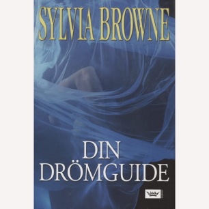 Browne, Sylvia & Harrison, Lindsay: Din drömguide.