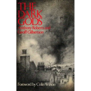 Roberts, Anthony & Gilbertson, Geoff: The Dark Gods - Softcover, good, cresed spined, a few spots