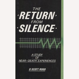 Rogo, D. Scott: The return from silence: a study of near-death experiences.