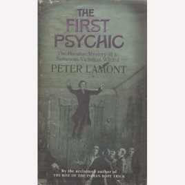 Lamont, Peter: The first psychic.