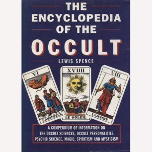 Spence, Lewis: The encyclopedia of the occult
