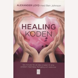 Loyd, Alexander & Johnson, Ben: Healingkoden.