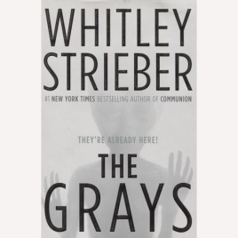 Strieber, Whitley: The grays.