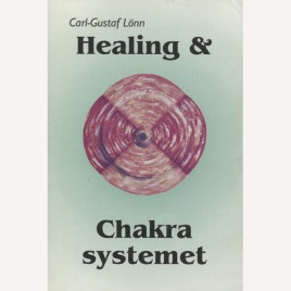 Lönn, Carl-Gustaf: Healing & chakrasystemet. (Sc)