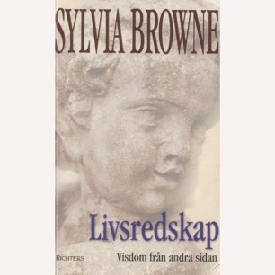 Browne, Sylvia: Livsredskap : visdom från andra sidan (Sc)