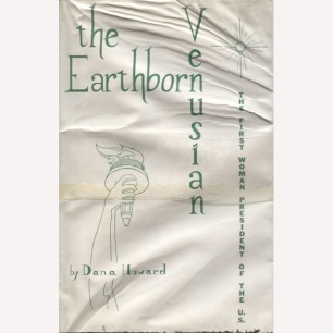 Howard, Dana: Vesta, the earthborn Venusian. - Good, wrinkled jacket in protective mylar, a few stains on upper edge, bent cover. Black color from jacket.
