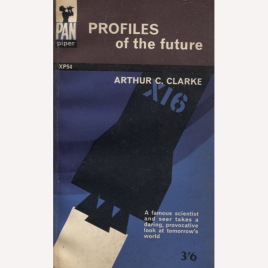 Clarke, Arthur C.: Profiles of the future. (Pb)