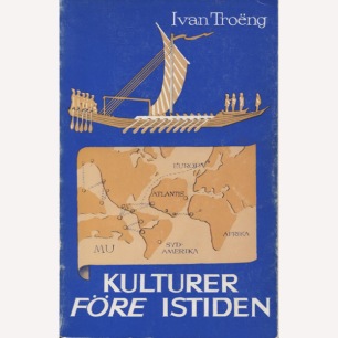 Troëng, Ivan: Kulturer före istiden. (Sc)