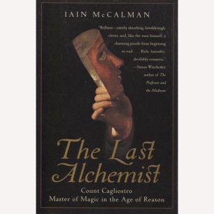 McCalman, Iain: The last alchemist : Count Cagliostro, master of magic in the Age of Reason.