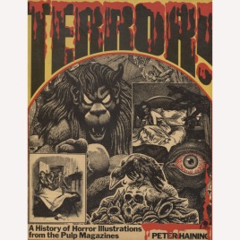 Haining, Peter: Terror! A history of horror illustrations from the pulp magazines. (Sc)