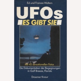 Walters, Ed & Frances: UFOs - es gibt sie.