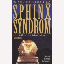 Langbein, Walter-Jörg: Das Sphinx Syndrom